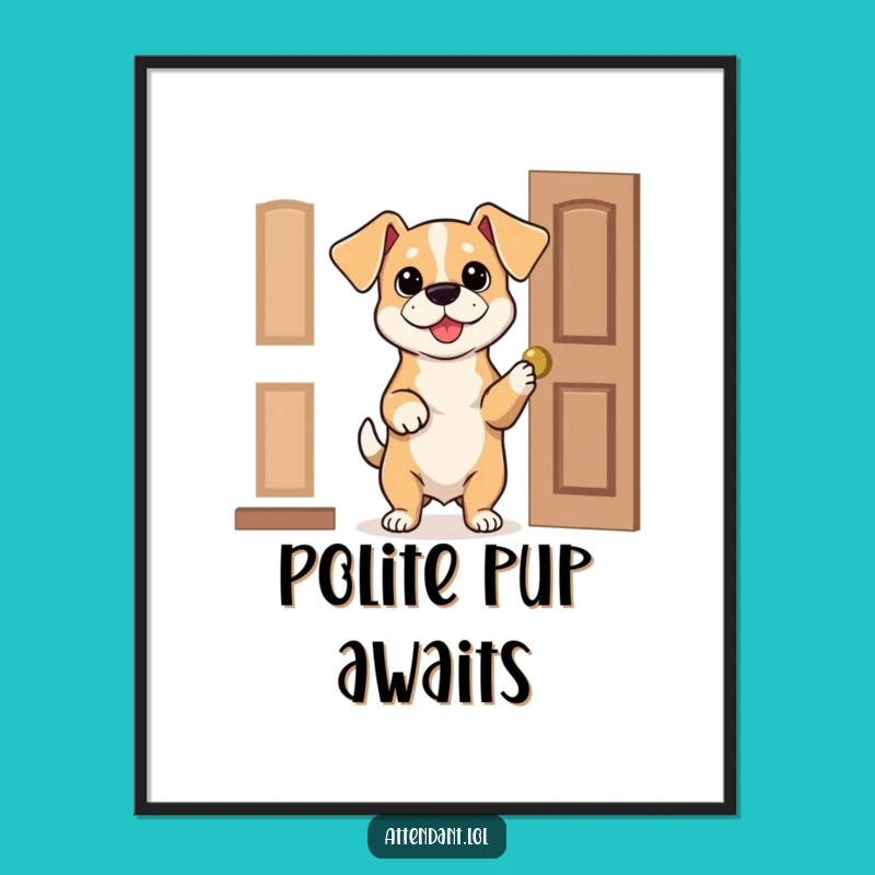 Funny Dog Door Holder Digital Print: Bouncy Pup's Polite Offer, Instant Art Funny Gift!