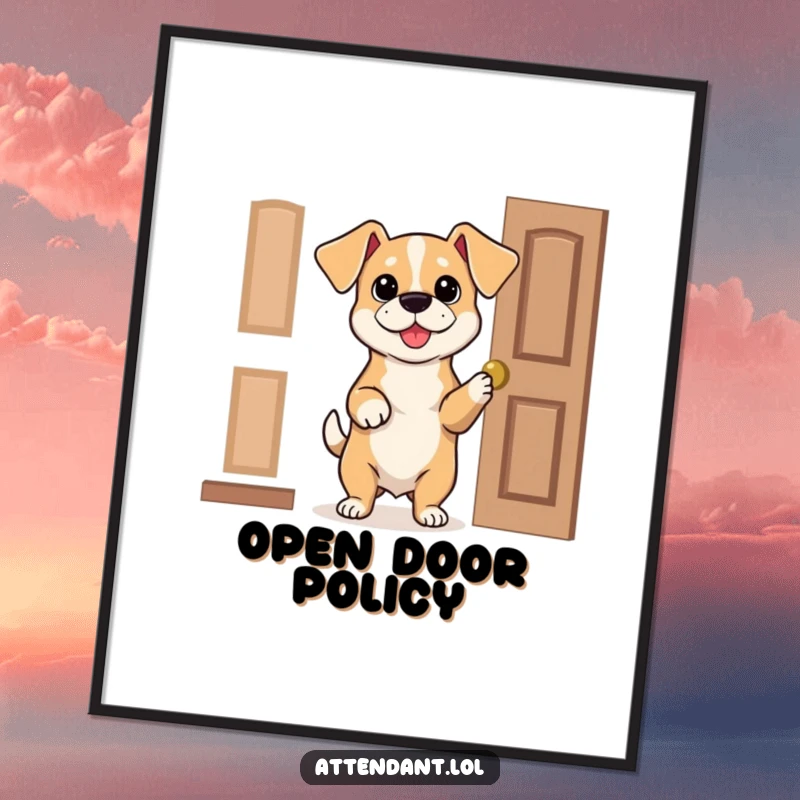 Funny Dog Poster: A bouncy dog with floppy ears politely holds a door open, bringing humorous charm and warmth to walls.