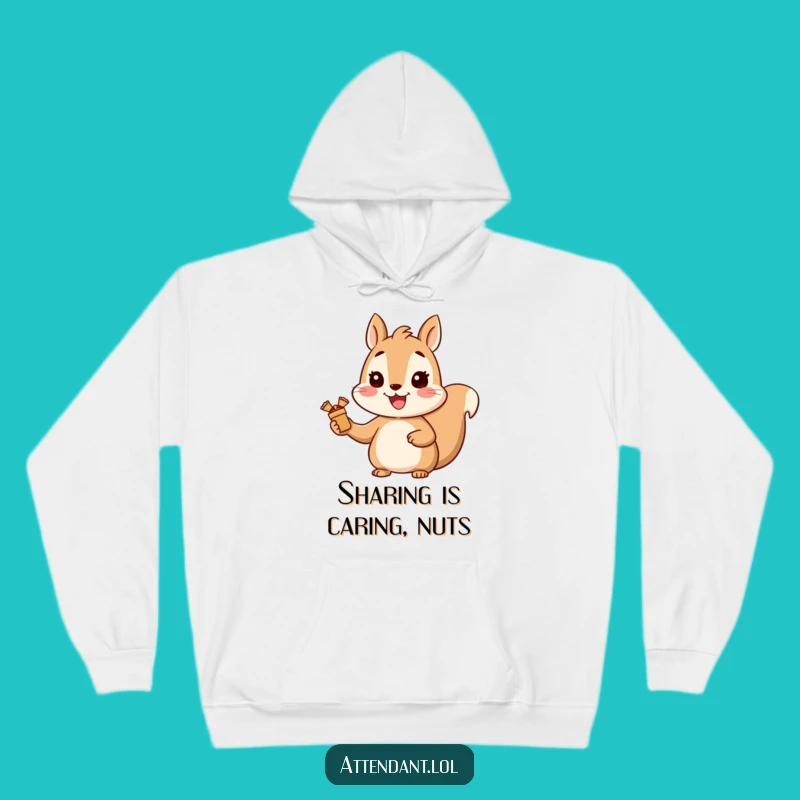Funny Squirrel Hoodie: Cozy Cheerful Gifter, The Ultimate Warm and Funny Gift!